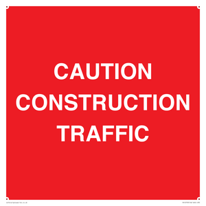 CAUTION CONSTRUCTION TRAFFIC